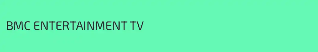 BMC ENTERTAINMENT TV